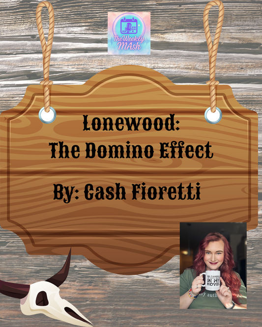 Lonewood: The Domino Effect- Cash Fioretti