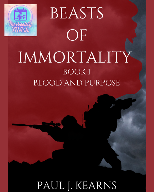 Beasts of Immortality: Blood and Purpose- Paul J. Kearns